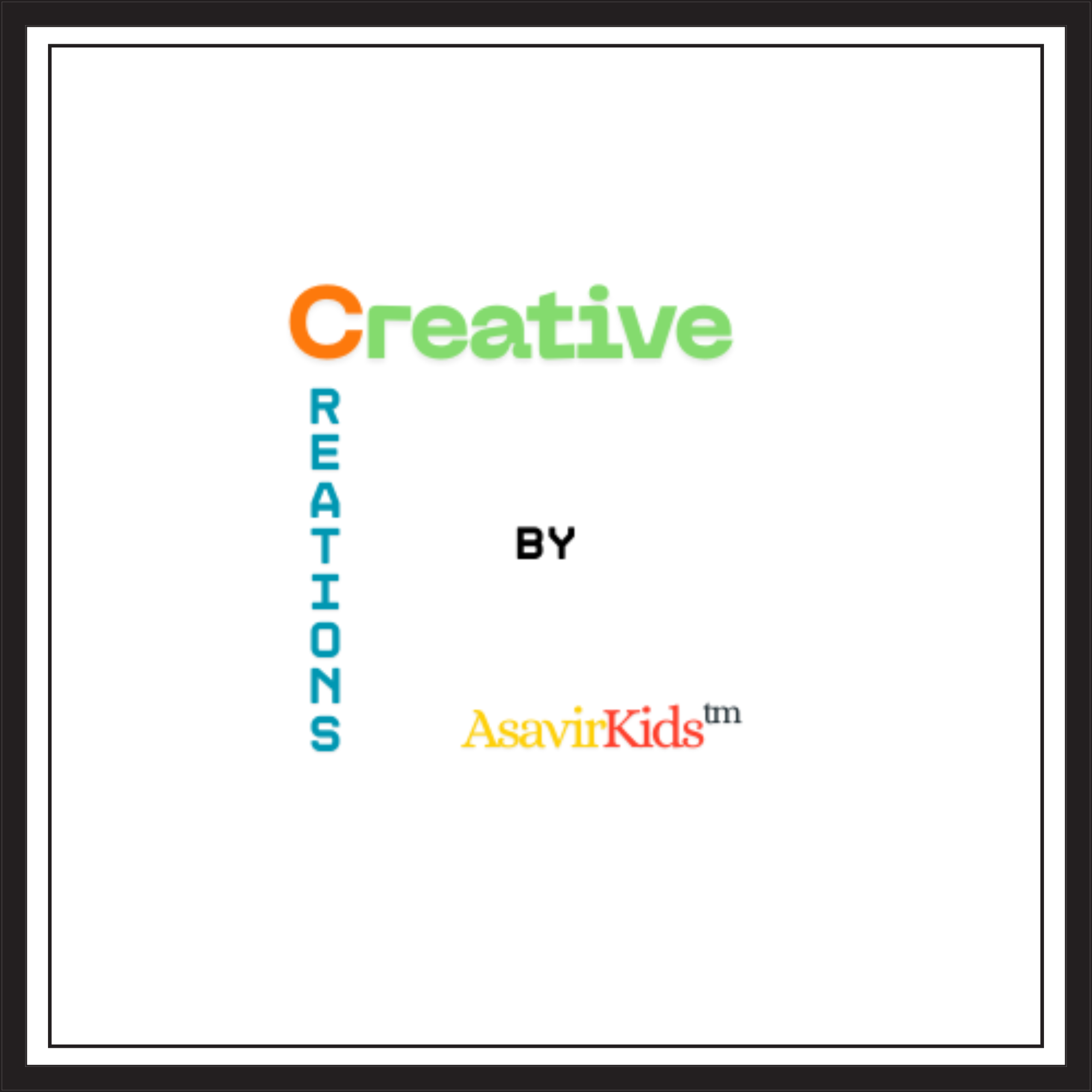 Creative Creations by Asavir Kids